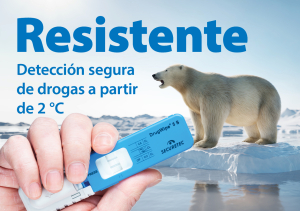 Detección segura de drogas partir de 2°C Detección segura de drogas partir de 2°C
